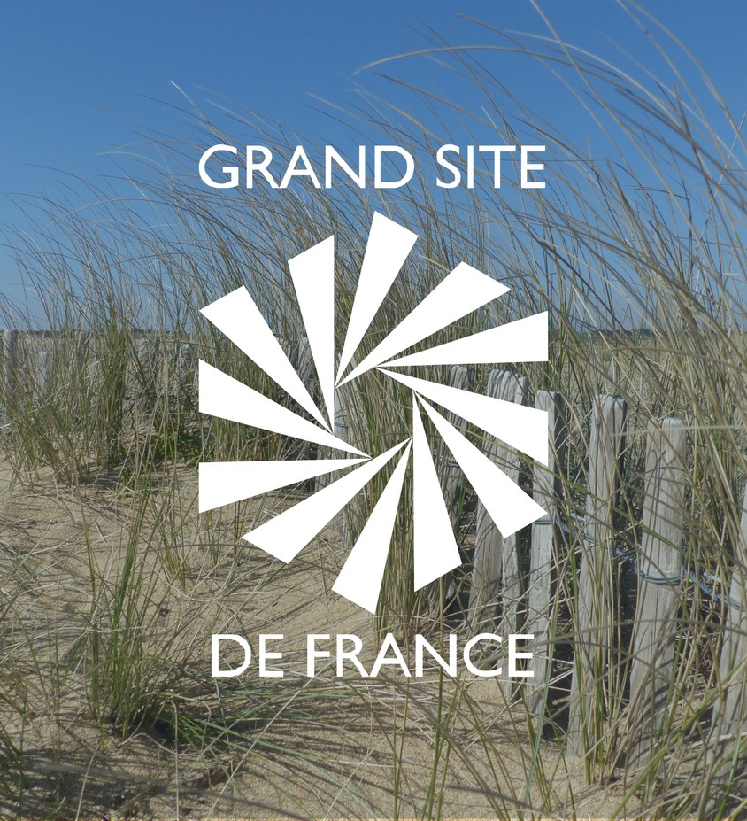 Le label Grand Site de France Grand Site de France Dunes Sauvages de